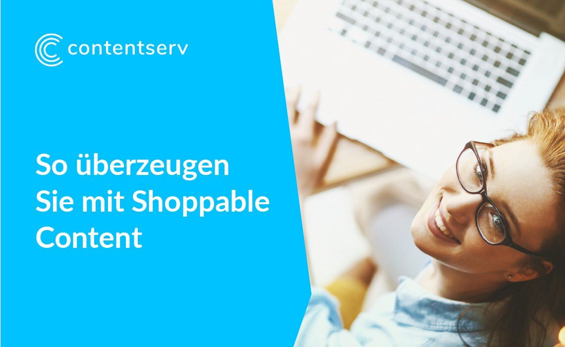 So überzeugen Sie mit Shoppable Content