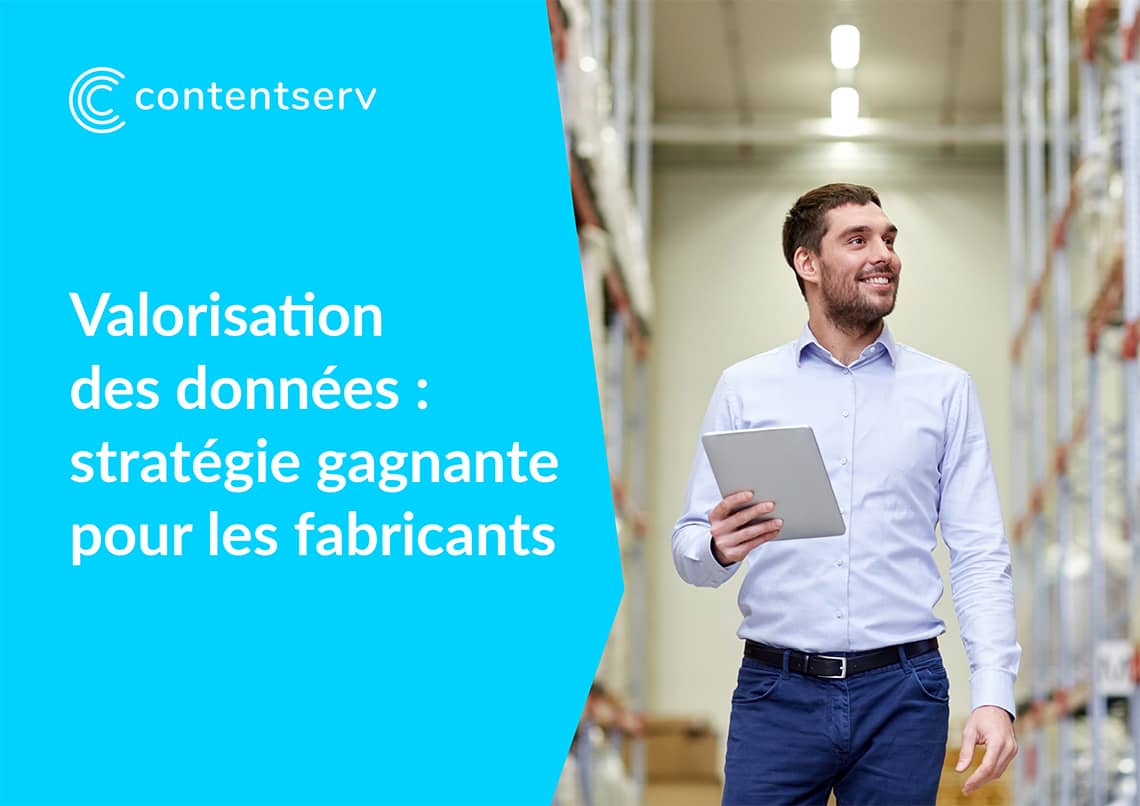 Livre blanc -Valorisation des données – Stratégie gagnante pour les fabricants